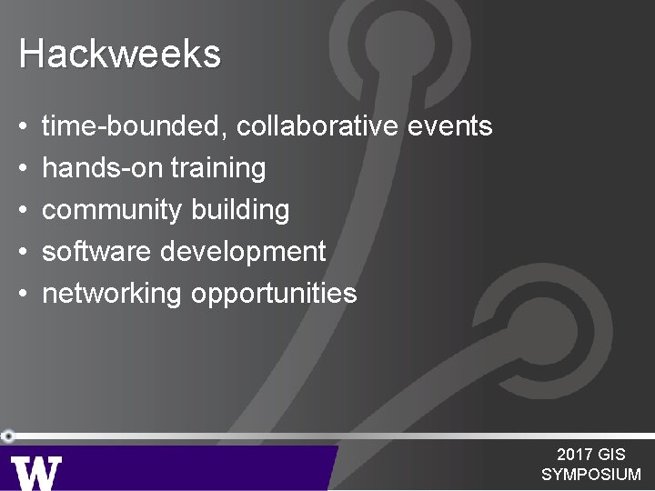 Hackweeks • • • time-bounded, collaborative events hands-on training community building software development networking