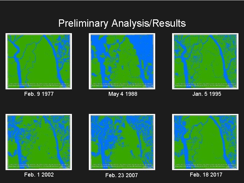 Preliminary Analysis/Results Feb. 9 1977 May 4 1988 Jan. 5 1995 Feb. 1 2002