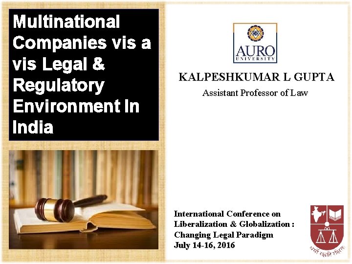 Multinational Companies vis a vis Legal & Regulatory Environment In India KALPESHKUMAR L GUPTA