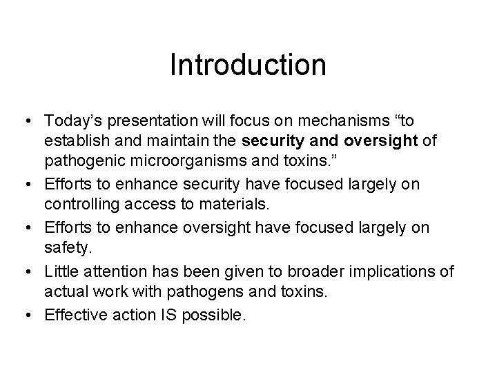 Introduction • Today’s presentation will focus on mechanisms “to establish and maintain the security