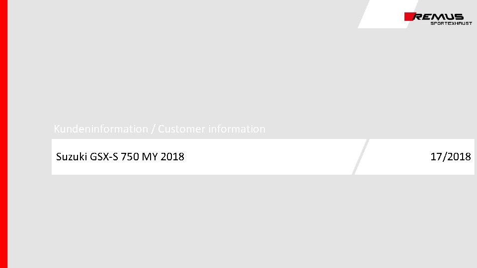 Kundeninformation / Customer information Suzuki GSX-S 750 MY 2018 17/2018 