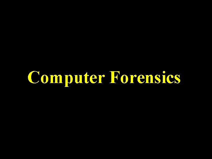 Computer Forensics 