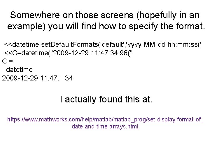 Somewhere on those screens (hopefully in an example) you will find how to specify