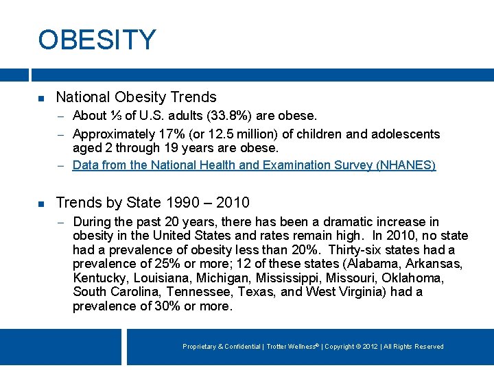 OBESITY National Obesity Trends - About ⅓ of U. S. adults (33. 8%) are