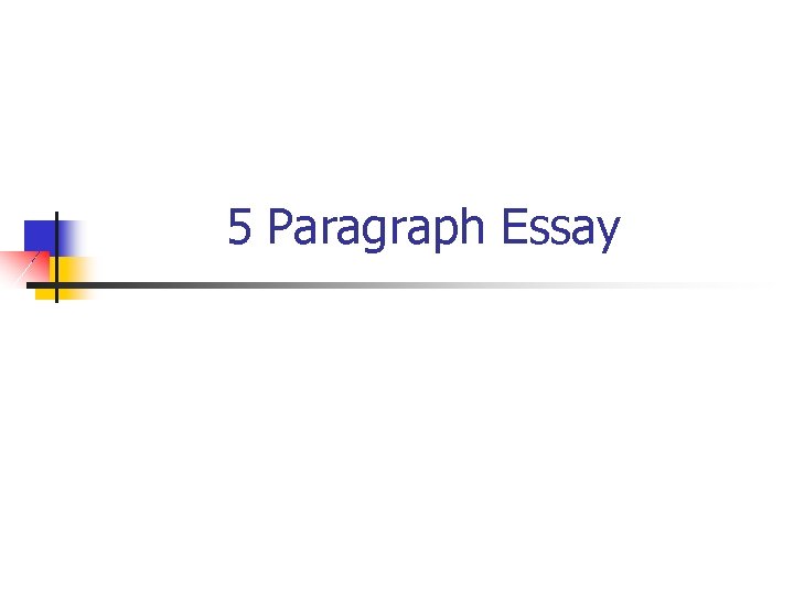 5 Paragraph Essay 