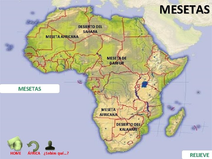 MESETAS DESIERTO DEL SAHARA MESETA AFRICANA MESETA DE DARFUR MESETAS MESETA AFRICANA DESIERTO DEL