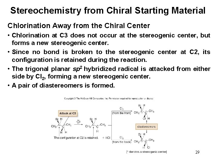 Stereochemistry from Chiral Starting Material Chlorination Away from the Chiral Center • Chlorination at