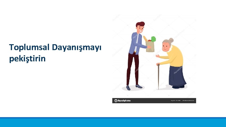 Toplumsal Dayanışmayı pekiştirin 