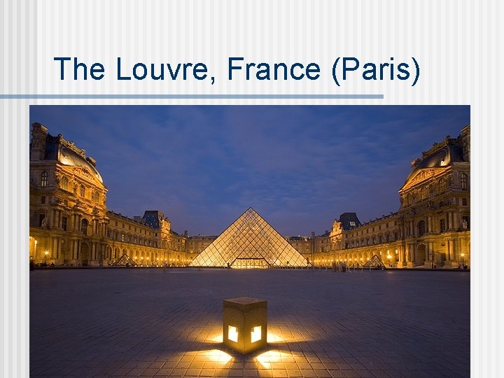The Louvre, France (Paris) 