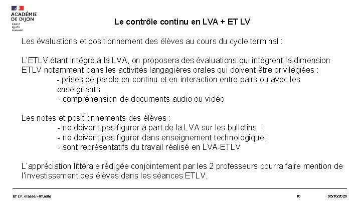 Le contrôle continu en LVA + ET LV Les évaluations et positionnement des élèves