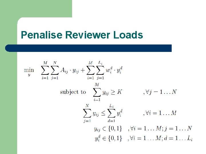 Penalise Reviewer Loads Penalise Reviewer Loads