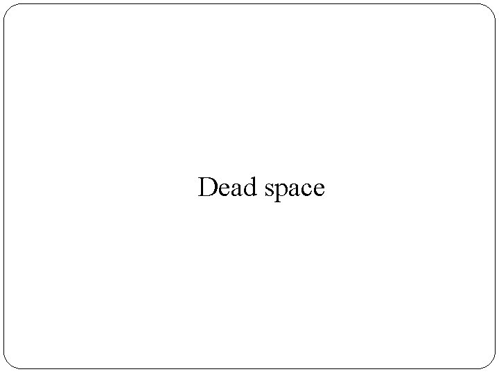 Dead space 