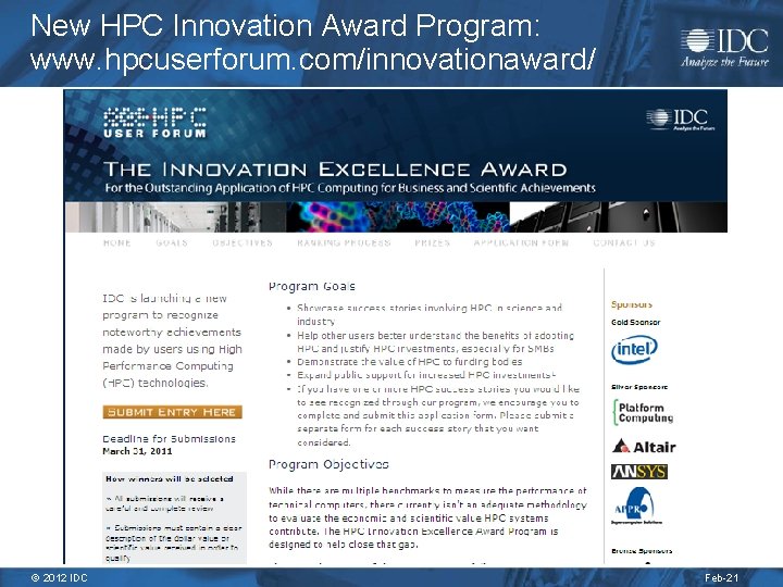 New HPC Innovation Award Program: www. hpcuserforum. com/innovationaward/ © 2012 IDC Feb-21 