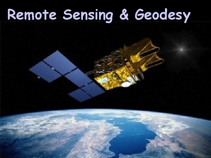 Remote Sensing & Geodesy 
