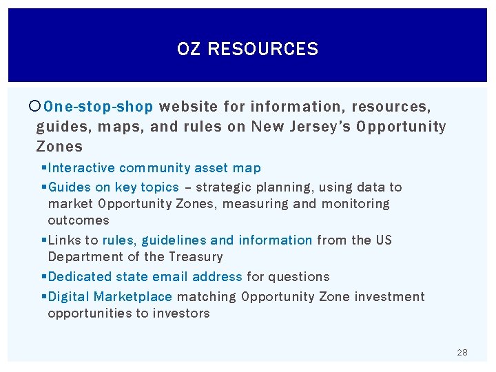 OZ RESOURCES One-stop-shop website for information, resources, guides, maps, and rules on New Jersey’s