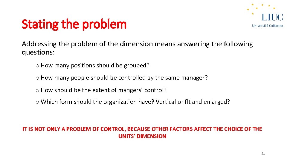 Stating the problem Addressing the problem of the dimension means answering the following questions: