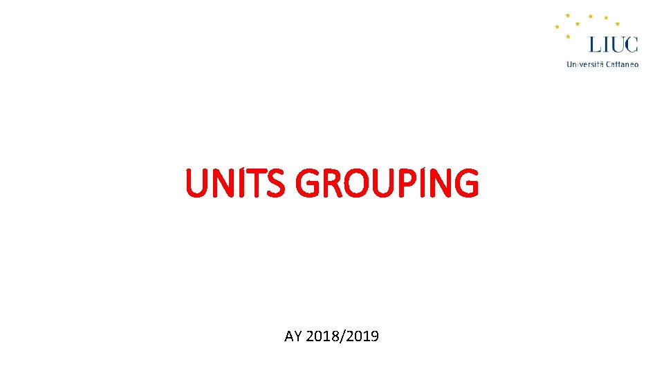 UNITS GROUPING AY 2018/2019 