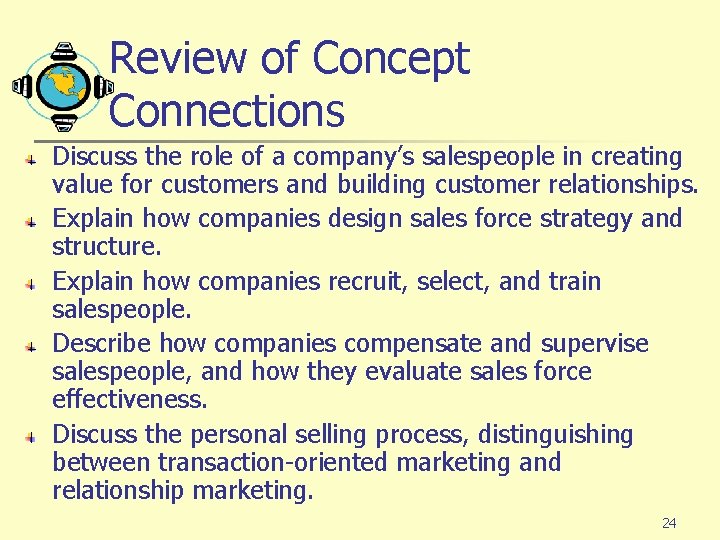 Review of Concept Connections Discuss the role of a company’s salespeople in creating value