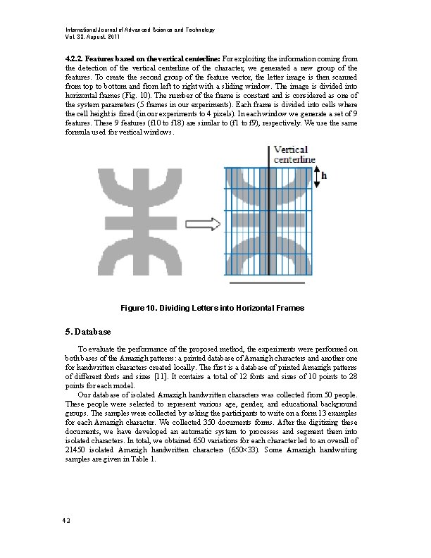 International Journal of Advanced Science and Technology Vol. 33, August, 2011 4. 2. 2.