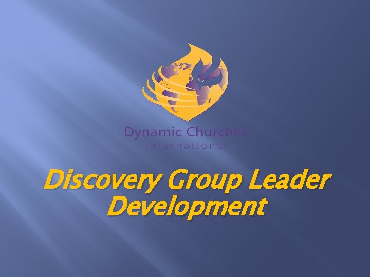 Discovery Group Leader Development 