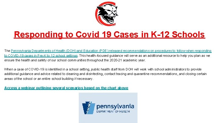 Responding to Covid 19 Cases in K-12 Schools The Pennsylvania Departments of Health (DOH)