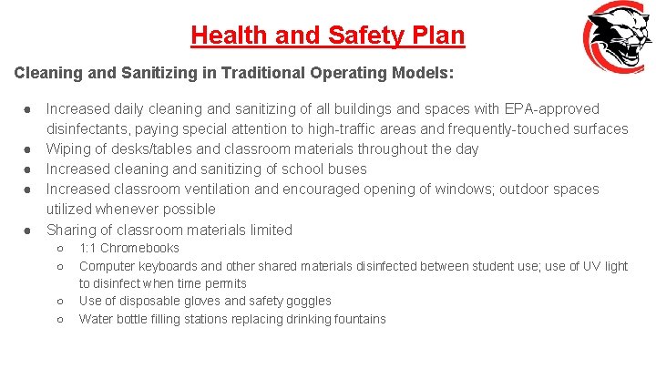 Health and Safety Plan Cleaning and Sanitizing in Traditional Operating Models: ● ● ●