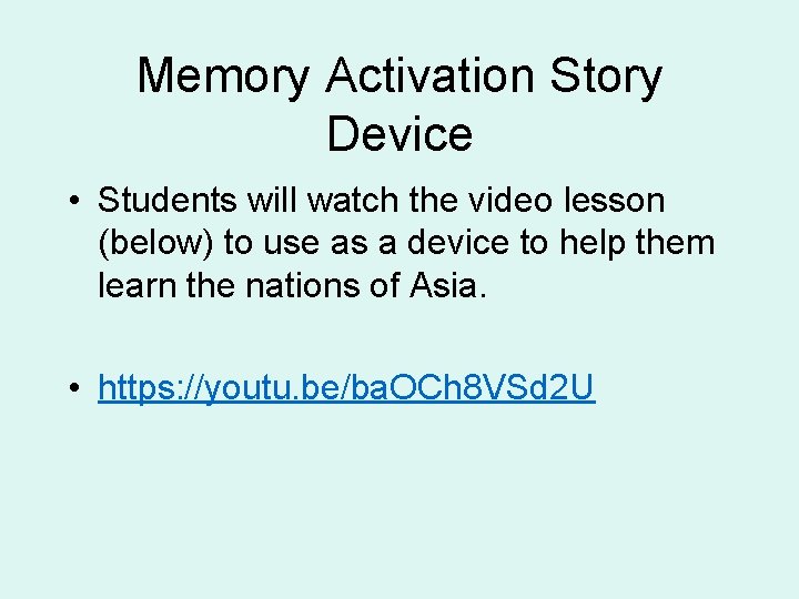 Memory Activation Story Device • Students will watch the video lesson (below) to use