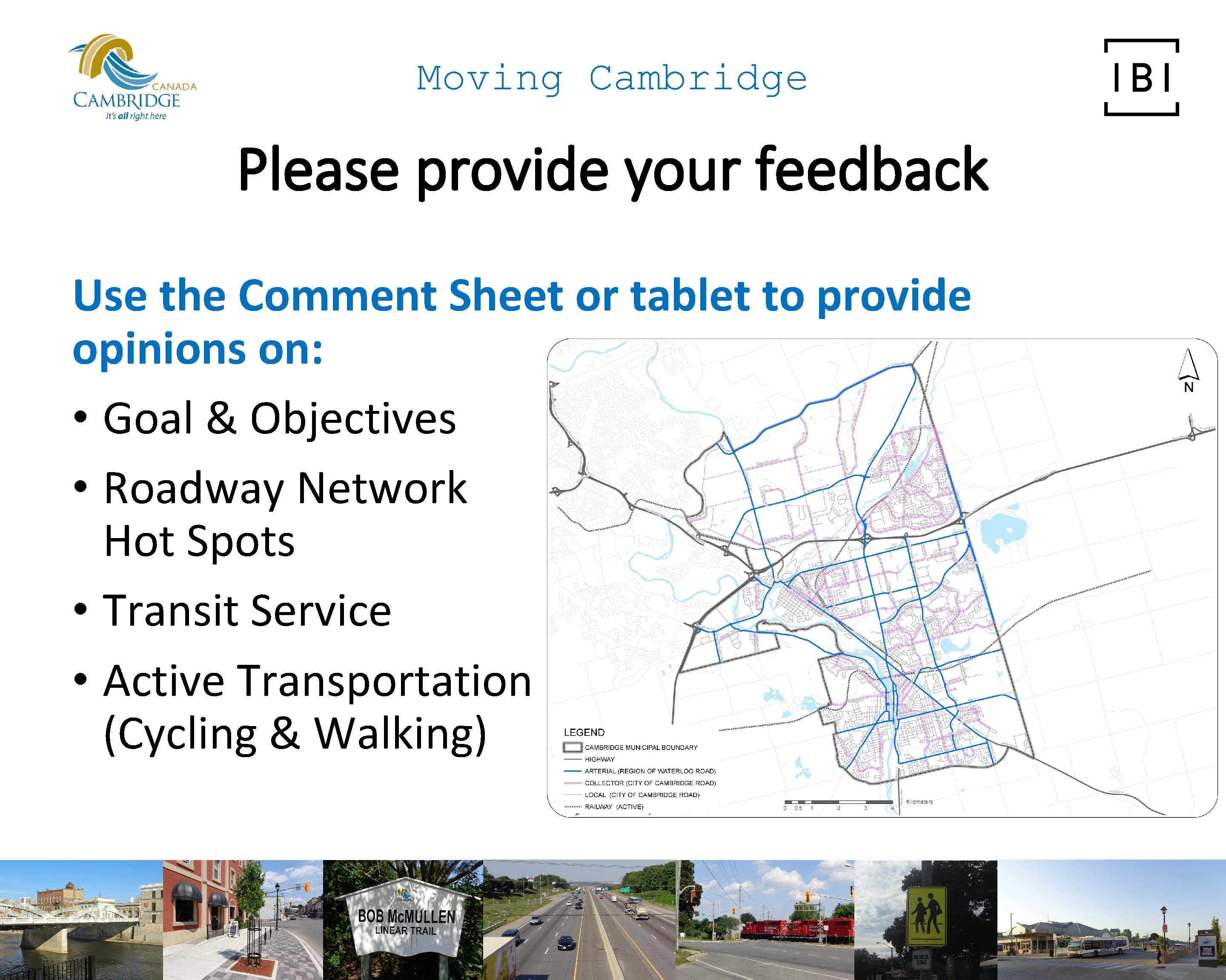 Moving Cambridge Please provide your feedback Use the Comment Sheet or tablet to provide Moving Cambridge Please provide your feedback Use the Comment Sheet or tablet to provide