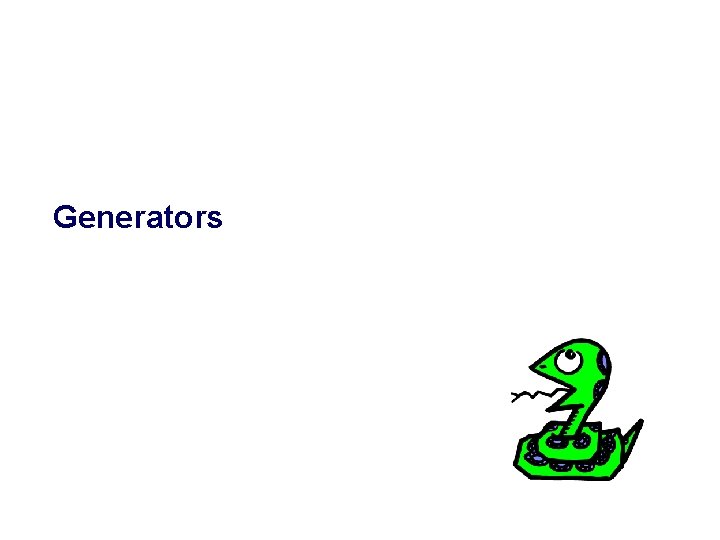 Generators 