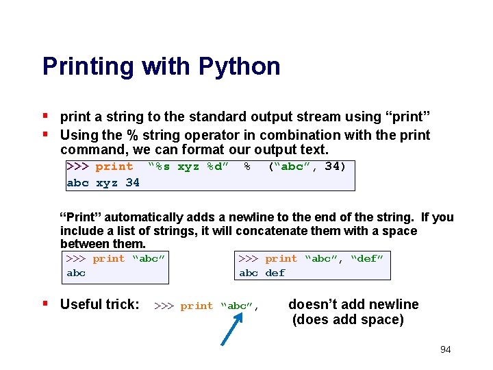 Printing with Python § print a string to the standard output stream using “print”