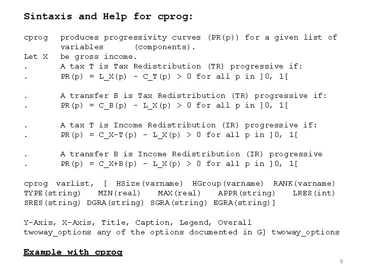 Sintaxis and Help for cprog: cprog Let X. . produces progressivity curves (PR(p)) for Sintaxis and Help for cprog: cprog Let X. . produces progressivity curves (PR(p)) for