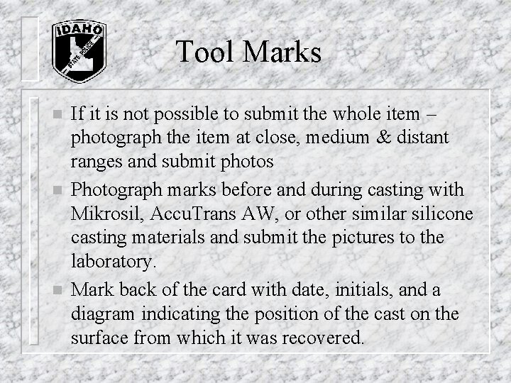 Tool Marks n n n If it is not possible to submit the whole Tool Marks n n n If it is not possible to submit the whole