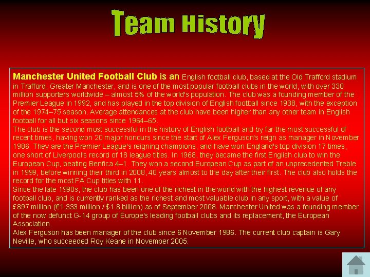 Manchester United Football Club is an English football club, based at the Old Trafford
