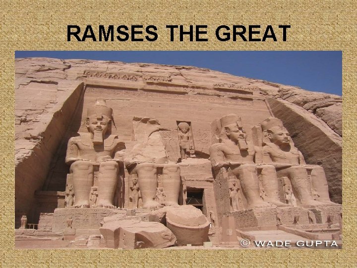 RAMSES THE GREAT 