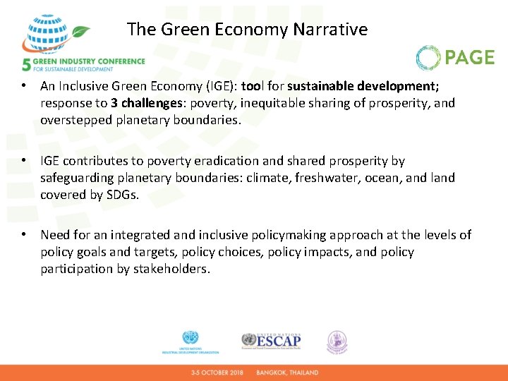 The Green Economy Narrative • An Inclusive Green Economy (IGE): tool for sustainable development;