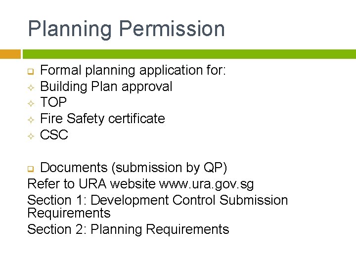 Planning Permission q ² ² Formal planning application for: Building Plan approval TOP Fire