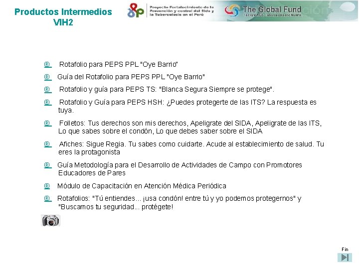 Productos Intermedios VIH 2 ® Rotafolio para PEPS PPL "Oye Barrio“ ® Guía del