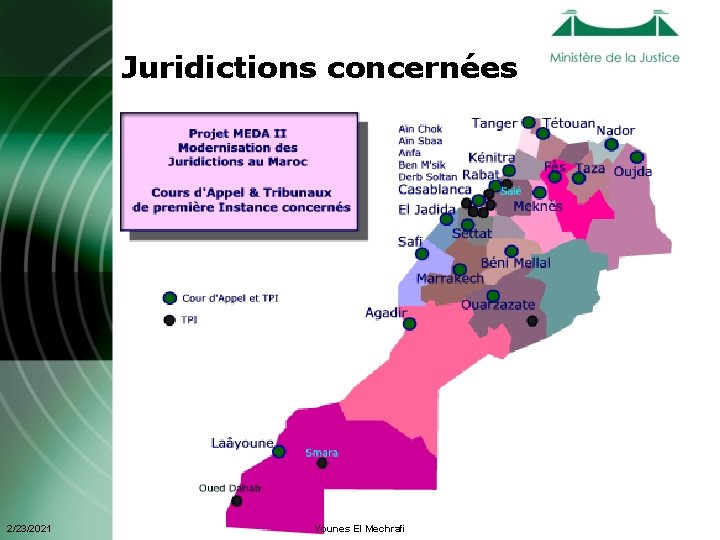 Juridictions concernées 2/23/2021 Younes El Mechrafi 