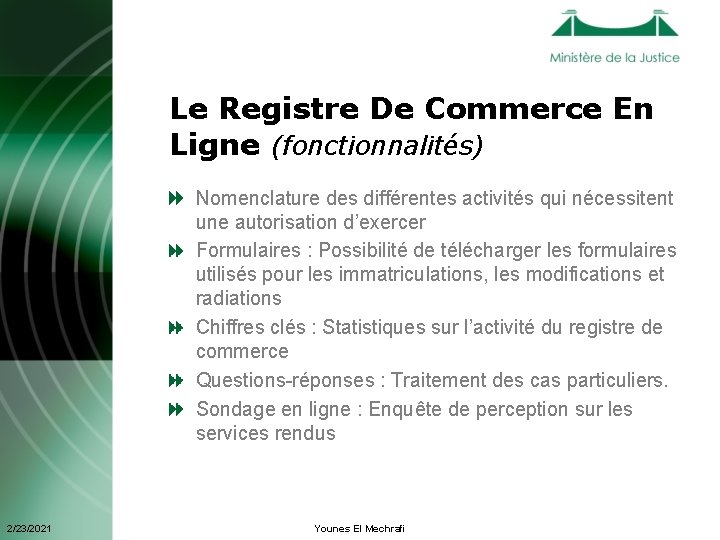 Le Registre De Commerce En Ligne (fonctionnalités) Nomenclature des différentes activités qui nécessitent une