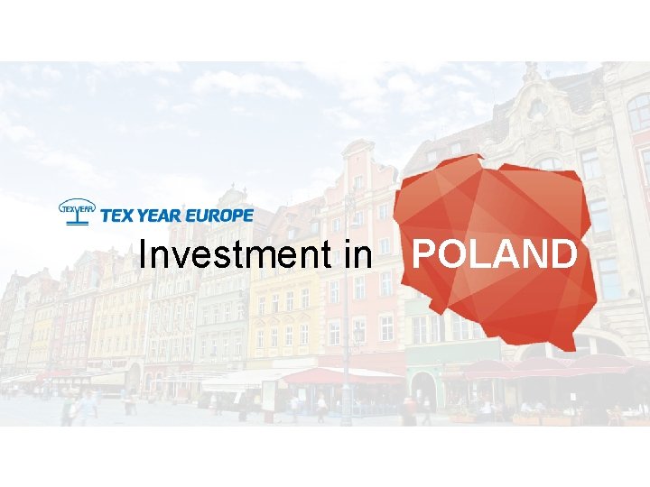 Investment in POLAND 