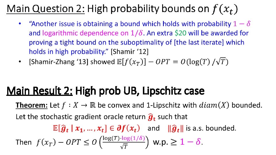  Main Result 2: High prob UB, Lipschitz case • 