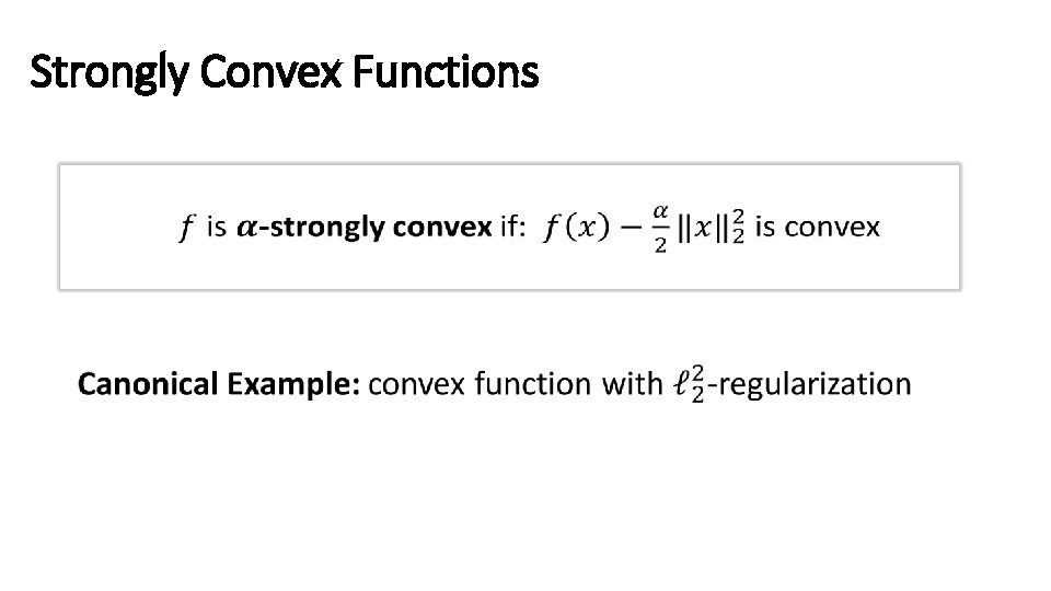 Strongly Convex Functions 