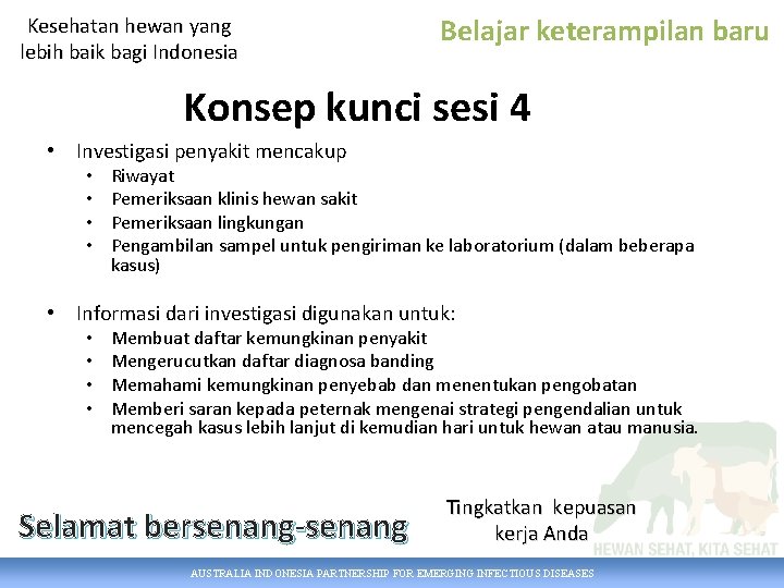 Kesehatan hewan yang lebih baik bagi Indonesia Belajar keterampilan baru Konsep kunci sesi 4