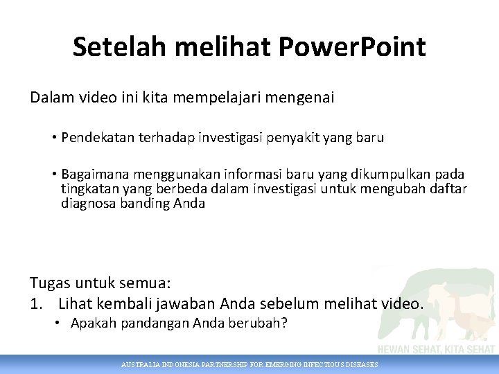 Setelah melihat Power. Point Dalam video ini kita mempelajari mengenai • Pendekatan terhadap investigasi