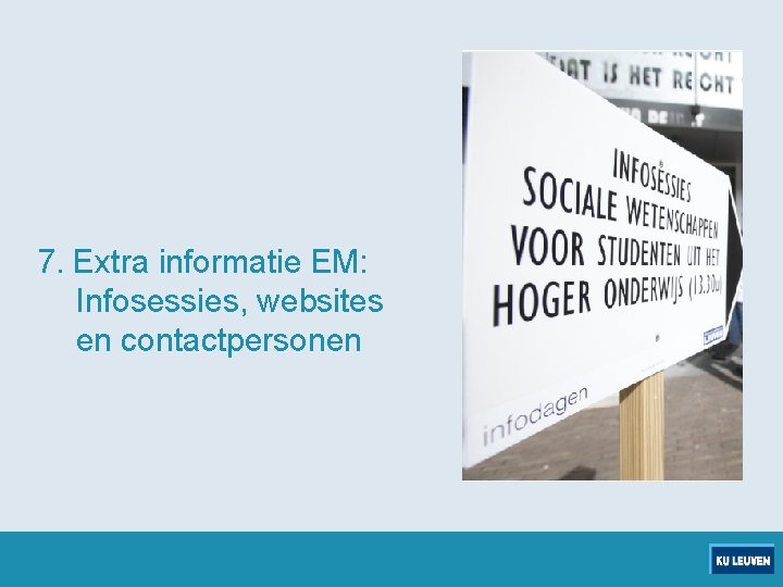 7. Extra informatie EM: Infosessies, websites en contactpersonen 