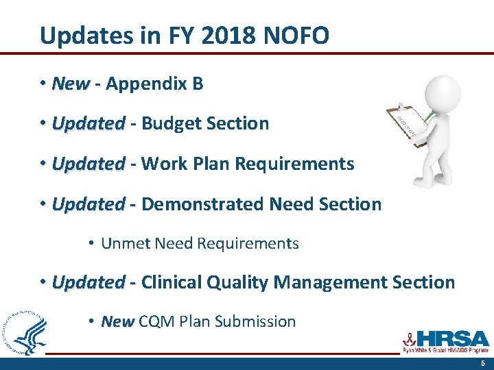 Updates in FY 2018 NOFO • New - Appendix B New • Updated -