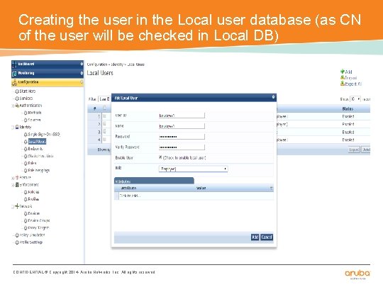 Creating the user in the Local user database (as CN of the user will