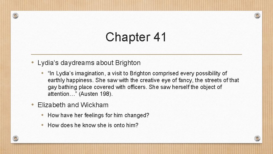 Chapter 41 • Lydia’s daydreams about Brighton • “In Lydia’s imagination, a visit to
