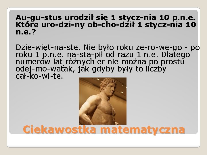 Au gu stus urodził się 1 stycz nia 10 p. n. e. Które uro