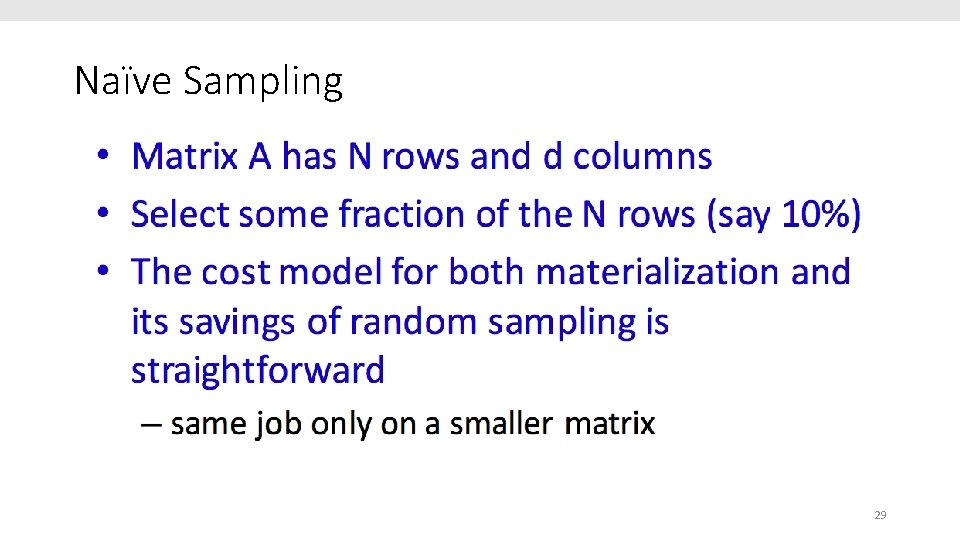 Naïve Sampling 29 